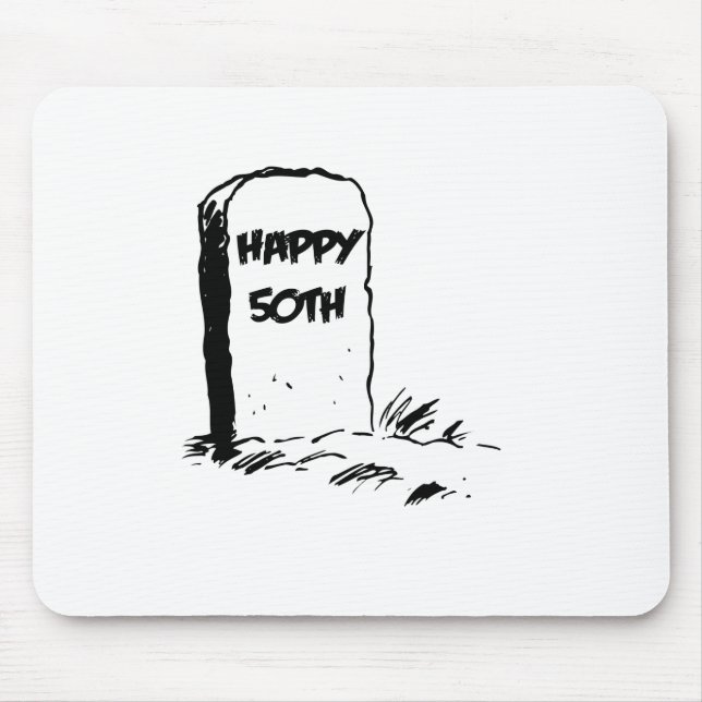 Lustig, "glücklicher 50." Grabstein Mousepad (Vorne)