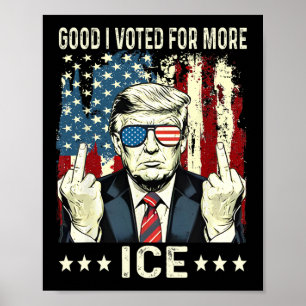 Lustig Gut Ich Wählte Für Mehr Eis Patriotisch 1 Poster