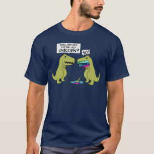 Lustig Hast du das letzte Einhorn-Dinosaurier-Shor T-Shirt