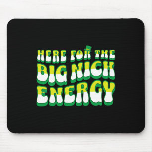 Lustig hier für die große Nick-Energie Mousepad