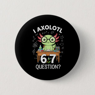 Lustig Ich Axolotl 67 Fragen Wissenschaft Axolotl Button