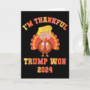 Lustig ich bin dankbar Trump 2024 Wir haben gewonn Karte