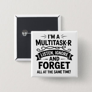 Lustig, ich bin ein Multitasker, sage Mama Leben P Button