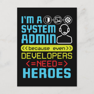 Lustig, ich bin ein Systemadministrator-Helden Postkarte