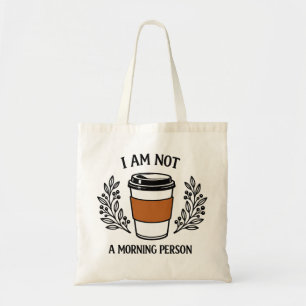 Lustig Ich Bin Kein Morgenmensch Kaffee Liebhaber Tragetasche