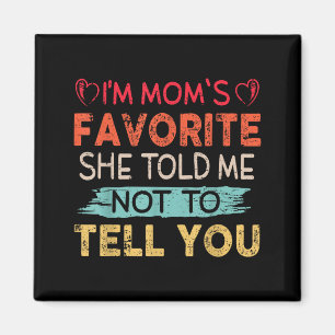 Lustig, ich bin Moms Lieblingssohn Schwiegertochte Magnet