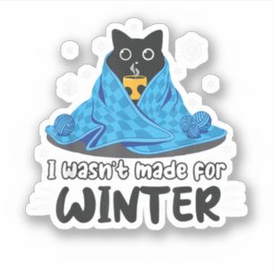 Lustig, ich bin nicht für den Winter gemacht Süße  Aufkleber