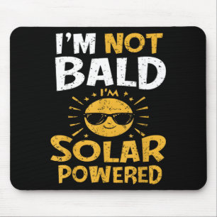 Lustig Ich bin nicht kahl Ich bin solar gewordener Mousepad