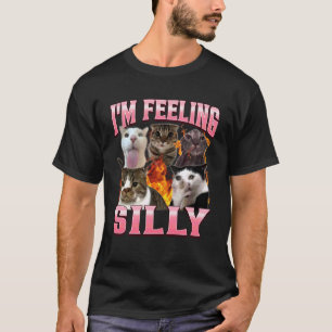 Lustig ich fühle mich albern Humor süße Katze Meme T-Shirt
