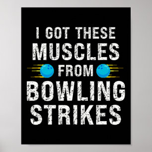 Lustig, ich habe diese Muskeln vom Bowling-Strikes Poster