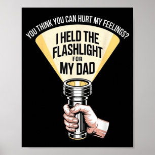 Lustig Ich hielt Licht für meinen Vater Sarkastisc Poster
