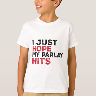 Lustig, ich hoffe nur, dass meine Parlay-Wette für T-Shirt