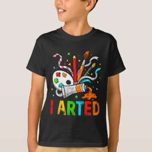 Lustig Ich Kunst gemacht Kunst Humor Cool Grafik F T-Shirt