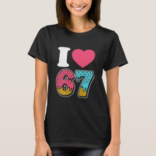 Lustig Ich Liebe 67 Ich Herz 67 Meme Ich Liebe Sec T-Shirt