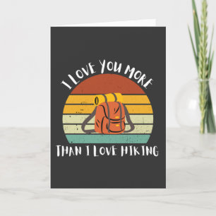 Lustig, ich liebe dich mehr als Wandern Feiertagskarte