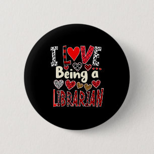 Lustig, ich liebe es, an Valentinstagen Bibliothek Button