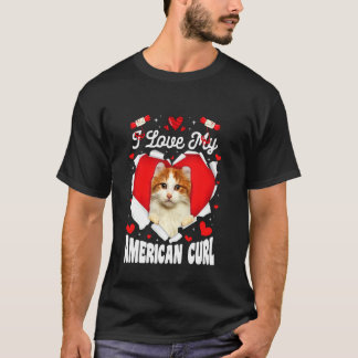 Lustig, ich liebe meine amerikanische Curl Valenti T-Shirt