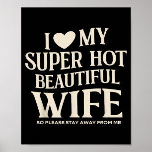 Lustig ich liebe meine superheiße schöne Frau Vale Poster