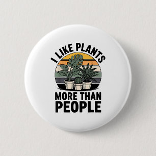 Lustig, ich mag Pflanzen mehr als Menschen Design Button