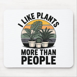 Lustig, ich mag Pflanzen mehr als Menschen Design Mousepad
