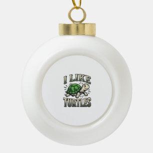 Lustig, ich mag Schildkröten Vintage-Schildkröten- Keramik Kugel-Ornament