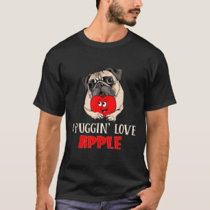 Lustig ich Puggin Liebe Apfel Frucht Pug Welpe Hun T-Shirt