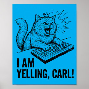 Lustig Ich Schreie Carl Do Katze Meme Humor Zitat Poster