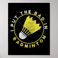 Lustig, ich stecke das Schlechte in Badminton