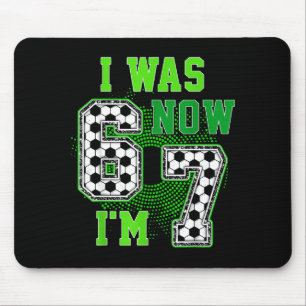 Lustig ich war 6 jetzt bin ich 7 Jahre alt Fußball Mousepad