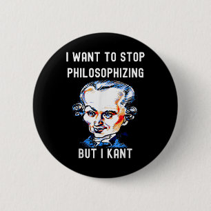 Lustig, ich will aufhören zu philosophieren, aber  button