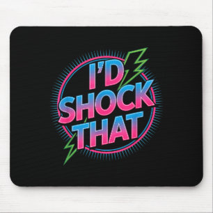 Lustig Ich würde diesen Zitat elektrischen Humor P Mousepad