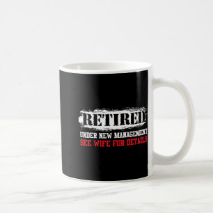 Lustig Im Ruhestand Unter Neuer Leitung Für Einzel Kaffeetasse