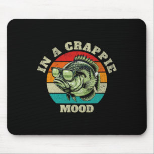Lustig in einer Crappie-Laune Retro-Angeln Sarkast Mousepad