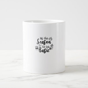 Lustig ist die Jahreszeit, um Basic Fall Pumpkin S Jumbo-Tasse