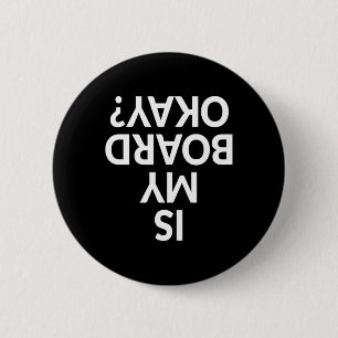 Lustig Ist Mein Brett Okay Skateboarding-Shirt  Button