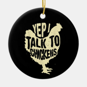 Lustig Ja, ich rede mit Hühnern Geschenk Cool Anim Keramik Ornament