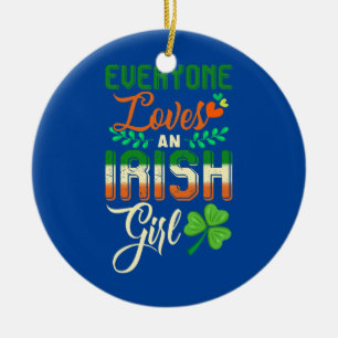 Lustig Jeder Liebt Ein Irisches Mädchen Keramik Ornament