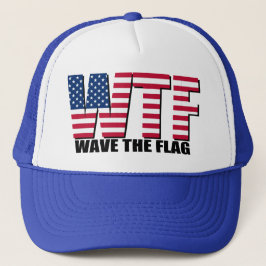 Lustig Juli 4., WTF Welle die Flagge Truckerkappe