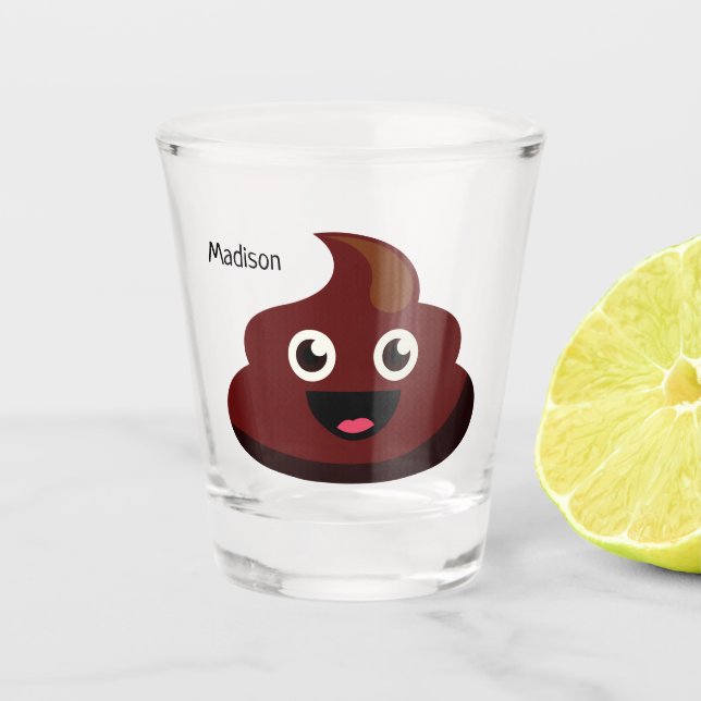 Lustig kacken Sie Nameschußglas Schnapsglas (Vorderseite)