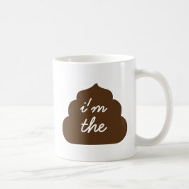 Lustig kacken Sie Tasse