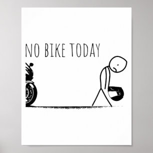 Lustig Kein Fahrrad Heute  Poster
