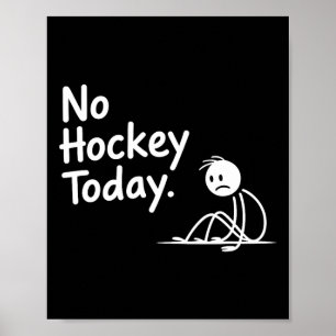 Lustig Kein Hockey Heute Für Männer Frauen Und Kin Poster