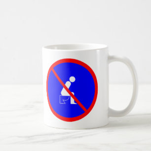 Lustig kein Sitzen auf Toiletten-Zeichen-Schale Kaffeetasse