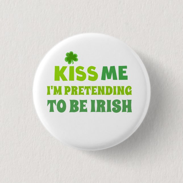 Lustig küssen Sie mich Tag St. Patricks Button (Vorderseite)
