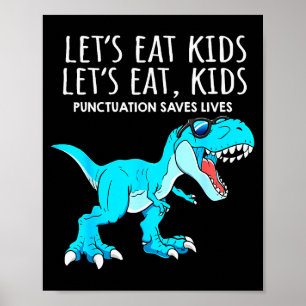 Lustig Lasst Uns Kinder Essen Interpunktion Rettet Poster