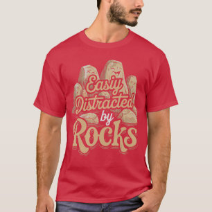 Lustig Leicht ablenkbar durch Steine Lustiger Stei T-Shirt