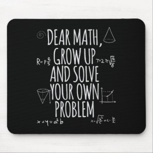 Lustig Lieber Mathe Werde Erwachsen Zitat Probleml Mousepad