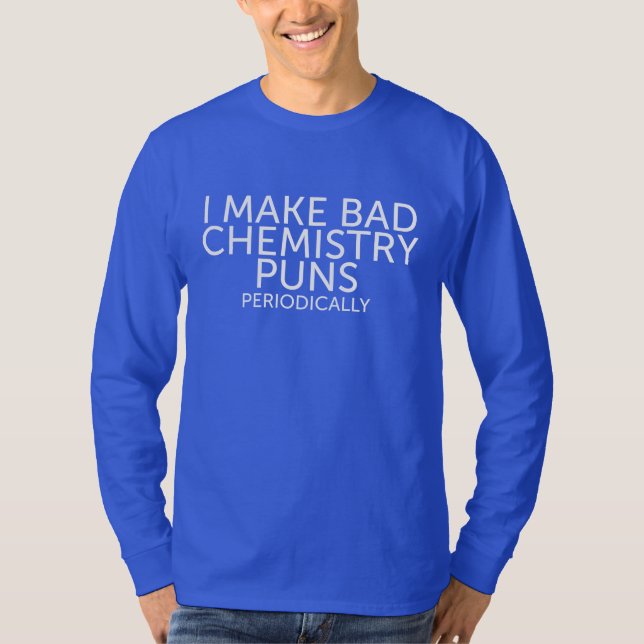 Lustig mache ich schlechten Witz der T-Shirt (Vorderseite)