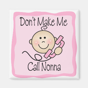 Lustig machen Sie mich Anruf Nonna nicht Magnet