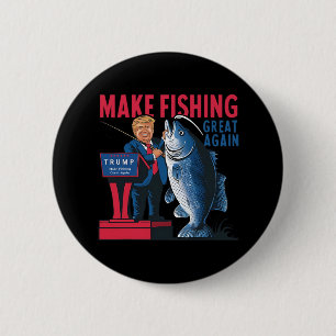 Lustig Make Fishing Great Again Trump Fischer Angl Button